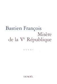 Misère de la Vᵉ République