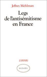 LEGS DE L'ANTISEMITISME EN FRANCE