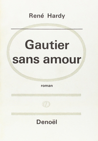 Gautier sans amour