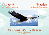 CALENDRIER 2017 : LA LIBERTE OU L'APPEL DES HAUTEURS
