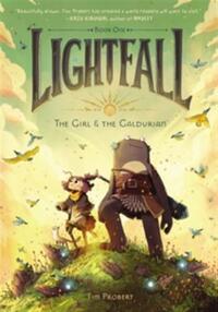LIGHTFALL: THE GIRL AND THE GALDURIAN