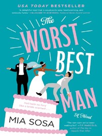 THE WORST BEST MAN