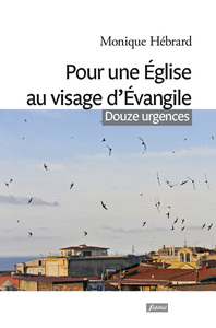 Pour une Église au visage d'Évangile