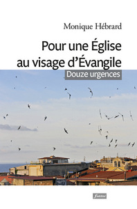 Pour une Eglise au visage d'Evangile