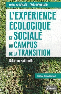 LEXPERIENCE ECOLOGIQUE ET SOCIALE DU CAMPUS DE LA TRANSITION - RELECTURE SPIRITUELLE