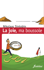 La joie, ma boussole