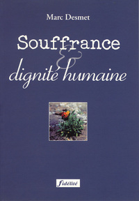 Souffrance et dignité humaine