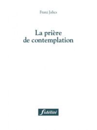 LA PRIERE DE CONTEMPLATION