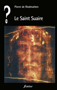 LE SAINT SUAIRE