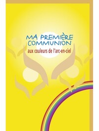 Ma première communion aux couleurs de l'arc-en-ciel