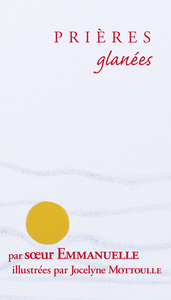 Prières glanées par soeur Emmanuelle