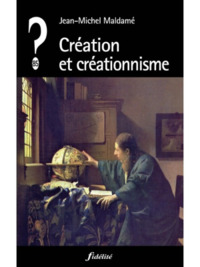 CREATION ET CREATIONNISME