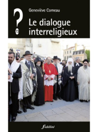 Le dialogue interreligieux