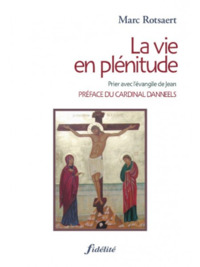 LA VIE EN PLENITUDE
