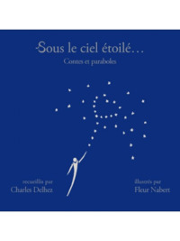 Sous le ciel étoilé