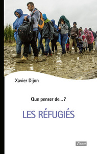 QUE PENSER DE... ? - LES REFUGIES