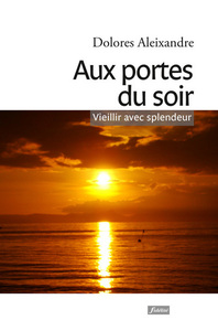 AUX PORTES DU SOIR