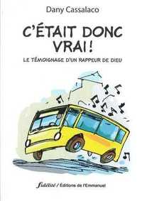 C'était donc vrai !