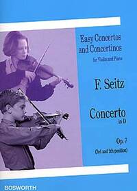 FRIEDRICH SEITZ : CONCERTO IN D OP. 7 3RD AND 5TH POSITION - VIOLON ET PIANO