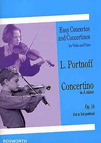 LEO PORTNOFF: CONCERTINO IN A MINOR FOR VIOLIN AND PIANO OP.14