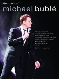 MICHAEL BUBLE: THE BEST OF PIANO, VOIX, GUITARE