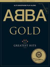 ABBA: GOLD - ALTO SAXOPHONE PLAY-ALONG +CD