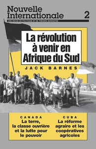 La révolution à venir en Afrique du Sud - La réforme agraire et les coopératives agricoles à Cuba
