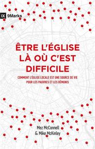 ETRE L'EGLISE LA OU C'EST DIFFICILE - COMMENT LEGLISE LOCALE EST UNE SOURCE DE VIE POUR LES PAUVRES