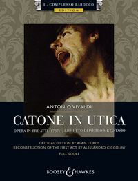 IL COMPLESSO BAROCCO EDITION - CATONE IN UTICA - OPERA IN TRE ATTI. SOLOISTS, CHOIR AND ORCHESTRA. P