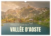 Montagnes, lacs et chalets dans la vallée d'Aoste (Calendrier mural 2027 DIN A3 vertical), CALVENDO calendrier mensuel