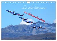 Les ailes françaises au-dessus des cimes (Calendrier mural 2027 DIN A4 vertical), CALVENDO calendrier mensuel