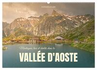 Montagnes, lacs et chalets dans la vallée d'Aoste (Calendrier mural 2027 DIN A2 vertical), CALVENDO calendrier mensuel