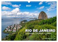 RIO DE JANEIRO Contrastes. Couleurs. Lumière. (Calendrier mural 2027 DIN A3 vertical), CALVENDO calendrier mensuel