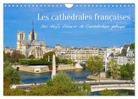 Les cathédrales françaises - Des chefs-d'oeuvre de l'architecture gothique (Calendrier mural 2027 DIN A4 vertical), CALVENDO calendrier mensuel