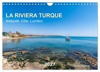 LA RIVIERA TURQUE Antiquité. Côte. Lumière. (Calendrier mural 2027 DIN A4 vertical), CALVENDO calendrier mensuel