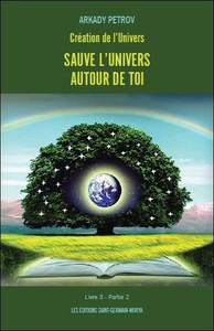Création de l'Univers - Sauve l'Univers autour de toi - Livre 3 Partie 2