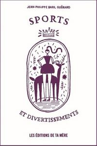 SPORTS ET DIVERTISSEMENTS