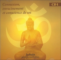 Connexion , enracinement et conscience de soi - Livre audio