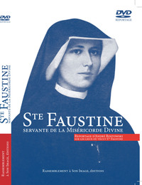 SOEUR FAUSTINE, SERVANTE DE LA MISERICORDE DIVINE - DVD19
