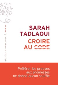 Croire au code