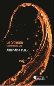 LE STREAM - PROTOCOLE 2W