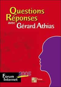 QUESTION REPONSES AVEC GERARD ATHIAS