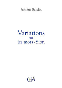 Variations sur les mots -Sion