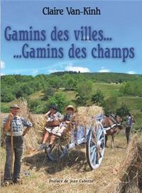 GAMINS DES VILLES GAMINS DES CHAMPS