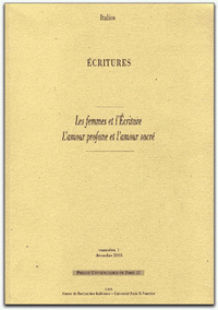 Les femmes et l'Écriture. L'amour profane et l'amour sacré.