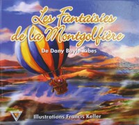 LES FANTAISIES DE LA MONTGOLFIÈRE