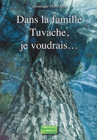 Dans la famille Tuvache, je voudrais...