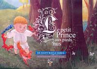 LE PETIT PRINCE AUX PIEDS NUS