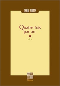 QUATRE FOIS PAR AN