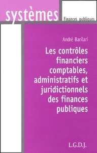 les contrôles financiers et comptables, administratifs et juridictionnels des fi